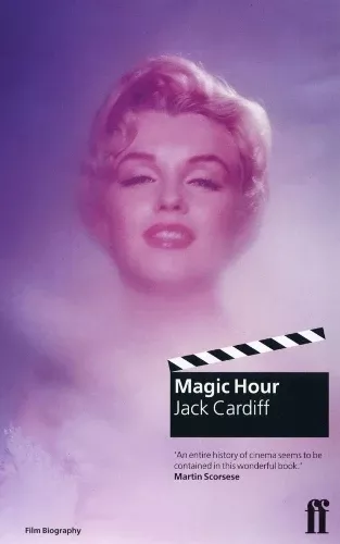 Magic Hour: A Life in Movies