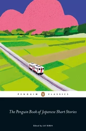 The Penguin Book of Japanese Short Stories