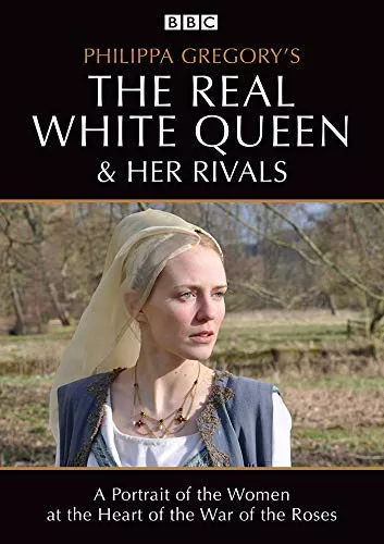 Philippa Gregory's The Real White Queen and her Rivals
